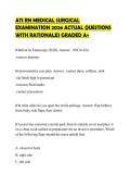 ATI RN MEDICAL SURGICAL&NewLine;EXAMINATION 2026 ACTUAL QUESTIONS&NewLine;WITH RATIONALES GRADED A&plus;