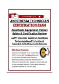 Anesthesia Technician Certification Exam 2 2026&sol;2027 &vert; Anesthesia Equipment&comma; Patient Safety & Certification Review Exam Questions and Answers with Rationale  