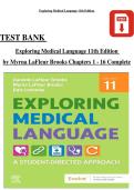 TEST BANK  &NewLine;Exploring Medical Language 11th Edition  &NewLine;by Myrna LaFleur Brooks Chapters 1 - 16 Complete