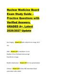 Nuclear Medicine Board &NewLine;Exam Study Guide &ndash; &NewLine;Practice Questions with &NewLine;Verified Answers&period; &NewLine;GRADED A&plus;&period; Latest &NewLine;2026&sol;2027 Update 