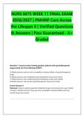 NURS 6675 WEEK 11 FINAL EXAM &NewLine;2026&sol;2027 &vert; PMHNP Care Across &NewLine;the Lifespan II &vert; Verified Questions &NewLine;& Answers &vert; Pass Guaranteed - A&plus; &NewLine;Graded