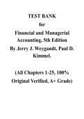 Test Bank for Financial and Managerial Accounting&comma; 5th Edition By Jerry Weygandt&comma; Paul Kimmel&comma; Chapter 1-25 &vert; All Chapters