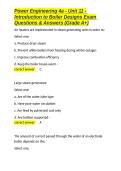 Power Engineering 4a - Unit 11 - Introduction to Boiler Designs Exam Questions & Answers &lpar;Grade A&plus;&rpar;&period;docx&NewLine;&NewLine;