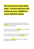 PSI Life Insurance Exam Study &NewLine;Guide &ndash; Practice Questions with &NewLine;Verified Answers&period; GRADED A&plus;&period; &NewLine;Latest 2026&sol;2027 Update 