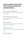 FINANCIAL MARKETS AND INSTITUTIONS&NewLine;ACTUAL TEST PAPER QUESTIONS AND&NewLine;SOLUTIONS GRADED A&plus;