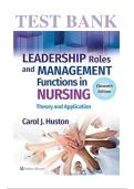 TEST BANK FOR LEADERSHIP ROLES AND MANAGEMENT FUNCTIONS IN NURSING&comma; 11TH EDITION BY BESSIE L&period; MARQUIS AND CAROL J&period; HUSTON&vert; ALL CHAPTERS &vert; QUESTIONS & 100&percnt; VERIFIED ANSWERS AND RATIONALES &vert; A&plus; GRADED