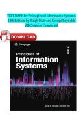 TEST BANK for Principles of Information Systems&comma;&NewLine;14th Edition&comma; by Ralph Stair and George Reynolds&NewLine;All Chapters Completed