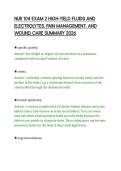 NUR 104 EXAM 2 HIGH-YIELD FLUIDS AND&NewLine;ELECTROLYTES&comma; PAIN MANAGEMENT&comma; AND&NewLine;WOUND CARE SUMMARY 2026