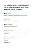 NUR 155 WEEK 10 PRE-CLASS ASSIGNMENT&NewLine;FULL REVISION NOTES WITH PATIENT CARE&NewLine;AND BASIC NURSING CONCEPTS