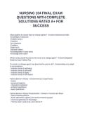 NURSING 104 FINAL EXAM QUESTIONS WITH COMPLETE SOLUTIONS RATED A&plus; FOR SUCCESS