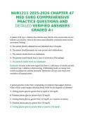 NUR1211 2025-2026 CHAPTER 47 MED SURG COMPREHENSIVE PRACTICE QUESTIONS AND DETAILED VERIFIED ANSWERS GRADED A&plus;