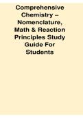 Comprehensive Chemistry Nomenclature Math and Reaction Principles Study Guide for Students 2025&sol; 2026 Chemical Naming Stoichiometry and Key Concepts Reviews LATEST