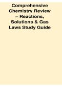 Comprehensive Chemistry Review Reactions Solutions and Gas Laws Study Guide 2025&sol; 2026 Chemical Reactions Gas Behavior and Solution Chemistry Key Concepts Reviews LATEST