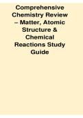 Comprehensive Chemistry Review Matter Atomic Structure and Chemical Reactions Study Guide 2025&sol; 2026 Chemical Fundamentals and Key Concepts Exam Reviews LATEST