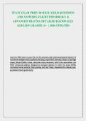 TPATC EXAM PREP&colon; 50 HIGH-YIELD QUESTIONS &NewLine;AND ANSWERS&comma; FLIGHT PHYSIOLOGY & &NewLine;ADVANCED TRAUMA DETAILED RATIONALES &NewLine;ALREADY GRADED A&plus; &vert; 2026 UPDATED 