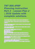 Testbank TNT 800&period;4PBP Planning Instruction Part 2 Lesson Plan 2 &vert; 2026 Update with Complete Solutions&NewLine;&NewLine;