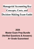 Managerial Accounting Key Concepts&comma; Costs&comma; and Decision-Making Exam Guide Questions & Verified Answers PDF &vert; Complete Study Guide 2026