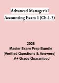 Advanced Managerial Accounting Exam 1 &lpar;Ch&period; 1&ndash;3&rpar; Questions & Verified Answers PDF &vert; Complete Study Guide 2026