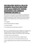PSYCHIATRIC MENTAL HEALTH&NewLine;NURSING PRACTICE SOLUTION&NewLine;PACK 2026 COMPLETE TESTED&NewLine;QUESTIONS AND CORRECT&NewLine;ANSWERS GRADED A&plus;
