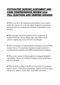 PSYCHIATRIC NURSING ASSESSMENT AND&NewLine;CARE COMPREHENSIVE REVIEW 2026&NewLine;FULL QUESTIONS AND VERIFIED ANSWERS