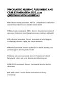 PSYCHIATRIC NURSING ASSESSMENT AND&NewLine;CARE EXAMINATION TEST 2026&NewLine;QUESTIONS WITH SOLUTIONS