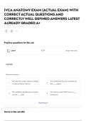 IVCA ANATOMY EXAM &lpar;ACTUAL EXAM&rpar; WITH CORRECT ACTUAL QUESTIONS AND CORRECTLY WELL DEFINED ANSWERS LATEST ALREADY GRADED A&plus;