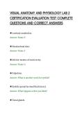 VISUAL ANATOMY AND PHYSIOLOGY LAB 2&NewLine;CERTIFICATION EVALUATION TEST COMPLETE&NewLine;QUESTIONS AND CORRECT ANSWERS&NewLine;