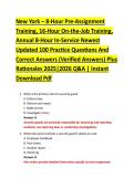 New York &ndash; 8-Hour Pre-Assignment &NewLine;Training&comma; 16-Hour On-the-Job Training&comma; &NewLine;Annual 8-Hour In-Service Newest &NewLine;Updated 100 Practice Questions And &NewLine;Correct Answers &lpar;Verified Answers&rpar; Plus &NewLine;Rationales 2025&vert;2026 Q&A &vert; Instant &NewLine;Download Pdf 