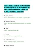 WGU C213 ACCOUNTING FOR DECISION&NewLine;MAKERS UPDATED ACTUAL QUESTIONS&NewLine;AND CORRECT ANSWERS COMPLETE&NewLine;STUDY GUIDE FULL SOLUTION