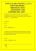 SANTA CLARA COUNTY &NewLine;EMS PARAMEDIC &NewLine;PROTOCOL TEST &NewLine;QUESTIONS AND &NewLine;ANSWERS 2026 - 2027 