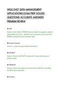 WGU D427 DATA MANAGEMENT&NewLine;APPLICATIONS EXAM PREP SOLVED&NewLine;QUESTIONS ACCURATE ANSWERS&NewLine;PREMIUM REVIEW