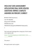 WGU D427 DATA MANAGEMENT&NewLine;APPLICATIONS FINAL PAPER UPDATED&NewLine;QUESTIONS VERIFIED COMPLETE&NewLine;ANSWERS 100 PERCENT CORRECT
