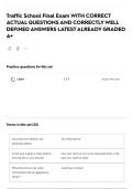 Traffic School Final Exam WITH CORRECT ACTUAL QUESTIONS AND CORRECTLY WELL DEFINED ANSWERS LATEST ALREADY GRADED A&plus;