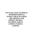 Test Bank For Olds' Maternal-Newborn Nursing & Women's Health Across the Lifespan 11th Edition by Michele Davidson&comma; Marcia London&comma; Patricia Ladewig &lpar;ALL CHATER 1 TO 36 FULLY COVERED AND VERIFIED FOR 2026&sol;2027 EXAMS AND VERIFIED&rpar;
