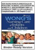 TEST BANK WONG'S ESSENTIALS OF  &NewLine;PEDIATRIC NURSING 12TH EDITION BY  &NewLine;MARILYN J&period; HOCKENBERRY ISBN-10&semi; &NewLine;0323829570 &sol;ISBN-13&semi; 978-0323829571 &NewLine;CompleteGuide A&plus; All Chapter &lpar;1-31&rpar;