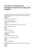Procedural &comma; Evaluation and Management and HCPCS Coding Test-Graded A