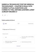 SURGICAL TECHNOLOGY FOR THE SURGICAL TECHNOLOGIST &ndash; CHAPTER 12 EXAM WITH CORRECT ACTUAL QUESTIONS AND CORRECTLY WELL DEFINED ANSWERS LATEST ALREADY GRADED A&plus;&NewLine;