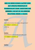 NUR 210&sol; NUR210 EXAM 3 &NewLine;COMPLETE &lpar;LATEST 2025&sol; 2026 UPDATE&rpar; &NewLine;PRINCIPLES OF PHARMACOLOGY EXAM &vert; &NewLine;QUESTIONS AND ANSWERS &vert; 100&percnt; &NewLine;CORRECT &lpar;VERIFIED SOLUTIONS&rpar; GRADE &NewLine;A &vert; GALEN&period;&sol;