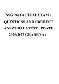 NSG 2610 ACTUAL EXAM 1&NewLine;QUESTIONS AND CORRECT&NewLine;ANSWERS LATEST UPDATE&NewLine;2026&sol;2027 GRADED A&plus; &period;