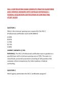 FAC-C CERTIFICATION EXAM COMPLETE PRACTICE QUESTIONS AND VERIFIED ANSWERS WITH DETAILED RATIONALES &vert; FEDERAL ACQUISITION CERTIFICATION IN CONTRACTING STUDY GUIDE