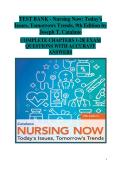Nursing Now&colon; Today's Issues&comma; Tomorrow's Trends 9th Edition Test Bank by Joseph T&period; Catalano &vert; Complete Exam Questions & Verified Answers &vert; Nursing Study Guide