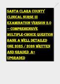 Santa Clara County &NewLine;CliniCal nurSe iii &NewLine;examination VerSion 2&period;0 &NewLine;&mdash; ComprehenSiVe &NewLine;multiple-ChoiCe QueStion &NewLine;Bank a well detailed &NewLine;one 2025 &sol; 2026 written &NewLine;and graded  a&plus;  &NewLine;upgraded 