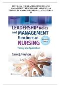 TEST BANK FOR LEADERSHIP ROLES AND MANAGEMENT FUNCTIONS IN NURSING 11th EDITION BY MARQUIS HUSTON&sol;ALL CHAPTERS 1- 25