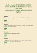 Felipe Garcia 57 YEAR OLD NR 509&NewLine;WEEK 5 HIGH BLOOD Pressure Exam&NewLine;Questions&NewLine;and Answers Verified Solutions Latest&NewLine;Update