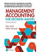 Solution Manual for Management Accounting for Decision Makers 10th Edition by Peter Atrill&comma; Eddie McLaney &vert; ISBN-13 978-1292349459 &vert; Chapters 1-13 &vert; All Chapters &NewLine;