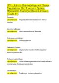 LPN - Intro to Pharmacology and Clinical Calculations&comma; Ch 13 Nervous System Medications Exam Questions & Answers &lpar;Grade A&plus;&rpar;&period;docx&NewLine;&NewLine;