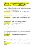 Clinical Calculations Module 5 Exam Questions & Answers &lpar;Grade A&plus;&rpar;&period;docx&NewLine;&NewLine;