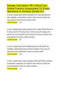 Dosage Calculation RN Critical Care Online Practice Assessment 3&period;0 Exam Questions & Answers &lpar;Grade A&plus;&rpar;&period;docx&NewLine;&NewLine;