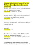 Dosage Calculations Practical Nursing Midterm Exam Questions & Answers &lpar;Grade A&plus;&rpar;&period;docx&NewLine;&NewLine;