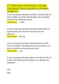 ATI Medication Administration &lpar;Dosage Calculation&rpar; Exam Questions & Answers &lpar;Grade A&plus;&rpar;&period;docx&NewLine;&NewLine;
